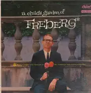 Freberg - A Child's Garden Of Freberg