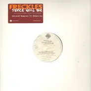 Freckles - Dance WIth Me