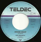 7inch Vinyl Single - Fred Mühlböck - Heisser Draht / Zwischen Tag Und Nacht