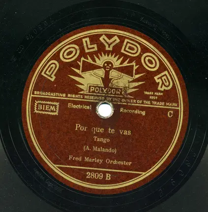 Fred Marley Tanz Orchester - Olè Guapa / Por que tu vas