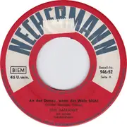 7inch Vinyl Single - Fred Mataschky Und Sein Ballorchester , Fred Mataschky Und Sein Ballorchester - An Der Donau, Wenn Der Wein Blüht / Ich Habe Mir Für Grinzing Einen Dienstmann Engagiert