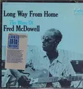 LP - Fred McDowell - Long Way From Home