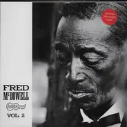 Fred McDowell - Vol.2