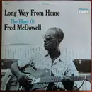 LP - Fred McDowell - Long Way From Home