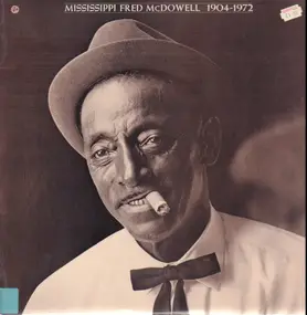 Fred McDowell - 1904-1972