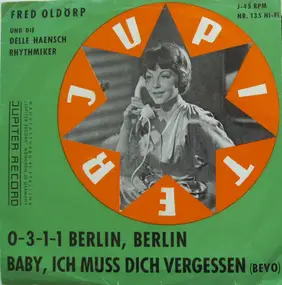 Fred Oldörp - 0-3-1-1 Berlin, Berlin