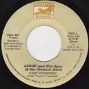 7inch Vinyl Single - Fred 'August' Campbell And The Spur Of The Moment Band - Lost Horizons / The I-95 Asshole Song