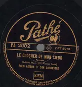 Fred Adison - Le Clocher De Mon Coeur / J'Voudrais Connaitre Tout Ca