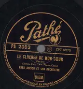 Fred Adison - Le Clocher De Mon Coeur / J'Voudrais Connaitre Tout Ca