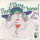 7inch Vinyl Single - Fred & Alex - Prost! Tante Anna!