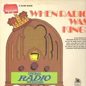 When Radio Was King!