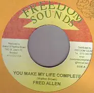Fred Allen - You Make My Life Complete