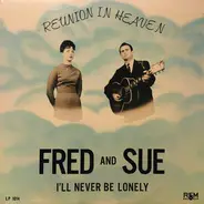 Fred And Sue - Reunion In Heaven