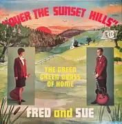 LP - Fred And Sue with The Bluegrass Mountain Boys - Over The Sunset Hills