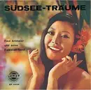 7inch Vinyl Single - Fred Artmeier Und Seine Hawaiian-Band - Südsee-Träume