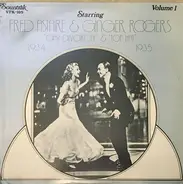 Fred Astaire & Ginger Rogers - Starring Fred Astaire & Ginger Rogers Vol. 1