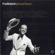 Fred Astaire - Finest Hour