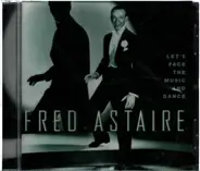 Fred Astaire - Let's Face The Music And Dance