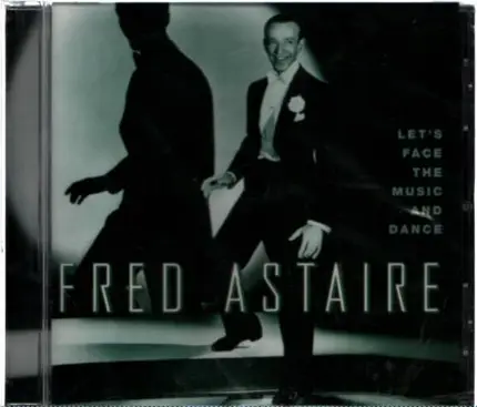 Fred Astaire - Let's Face The Music And Dance