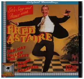 Fred Astaire - Let's Sing And Dance With Fred Astaire