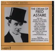 Fred Astaire - The Cream of Fred Astaire