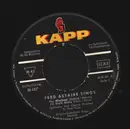 7inch Vinyl Single - Fred Astaire - Sings