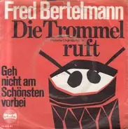 Fred Bertelmann - Die Trommel Ruft