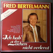 LP - Fred Bertelmann - Ich Hab' Das Lachen Nicht Verlernt