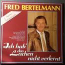 LP - Fred Bertelmann - Ich Hab' Das Lachen Nicht Verlernt