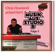 Fred Bertelmann / Peter Beil / Peter Hinnen - Chris Howland Präsentiert Musik Aus Studio B Folge 3