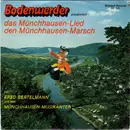 7inch Vinyl Single - Fred Bertelmann und Die Münchhausen-Musikanten - Bodenwerder Präsentiert: Das Münchhausen-Lied / Den Münchhausen Marsch