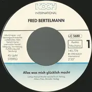 7inch Vinyl Single - Fred Bertelmann - Alles Was Mich Glücklich Macht