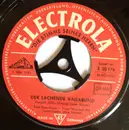 7inch Vinyl Single - Fred Bertelmann - Der Lachende Vagabund / Cantabamberra