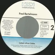 7inch Vinyl Single - Fred Bertelmann - Ich Wünsch' Dir Eine Schöne Zeit