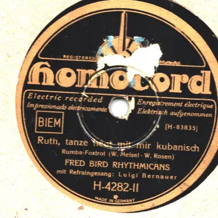 Fred Bird Rhythmicans - Ich Hab Dich Einmal Geküßt / Ruth, Tanze Heut Mit Mir Kubanish