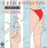 Fred Bongusto - Lunedì / 3 Ore D'Amore