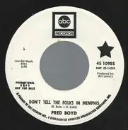 Fred Boyd - Don't Tell The Folks In Memphis