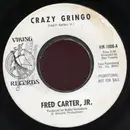 7inch Vinyl Single - Fred Carter, Jr. - Crazy Gringo
