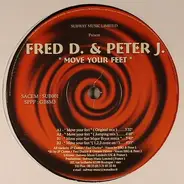Fred D. & Peter J. - Move Your Feet