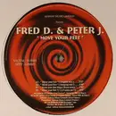 12inch Vinyl Single - Fred D. & Peter J. - Move Your Feet
