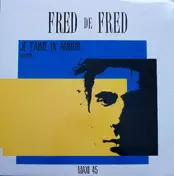Fred de Fred - Je T'Aime En Amour (Remix)