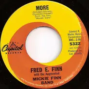 Fred E. Finn With The Augmented Mickie Finn Band - More