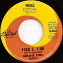 7inch Vinyl Single - Fred E. Finn With The Augmented Mickie Finn Band - More
