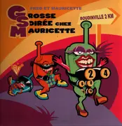 12inch Vinyl Single - Fred Et Mauricette - Grosse Soirée Chez Mauricette