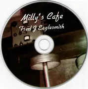 CD - Fred Eaglesmith - Milly's Cafe