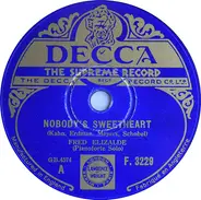 Fred Elizalde - Nobody's Sweetheart / Allah's Holiday