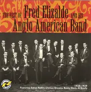 Fred Elizalde - The Best Of Fred Elizalde And His Anglo-American Band, 1928-1929