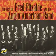 Fred Elizalde - The Best Of Fred Elizalde And His Anglo-American Band, 1928-1929