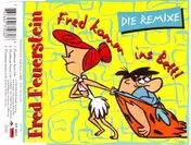 Fred Feuerstein - Fred Komm Ins Bett! (Die Remixe)