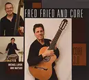 CD - Fred Fried And Core - Core 3.0 - Digipak